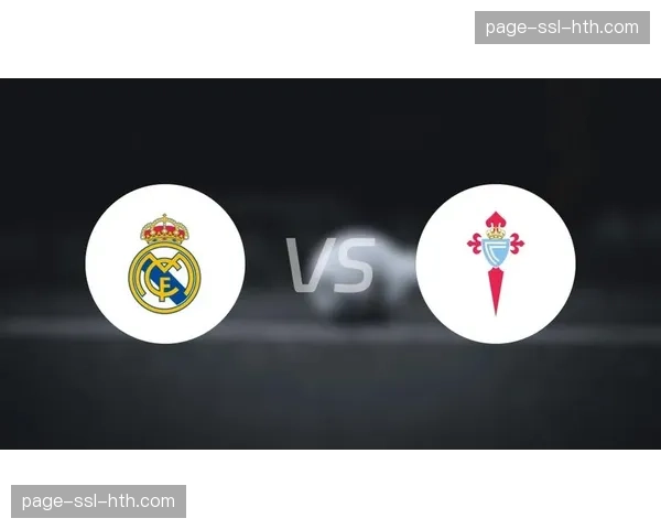 战术复盘：皇马3-1塞尔塔，巴尔韦德纵深前插梅开二度彰显战术价值